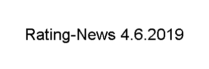 Rating-News 4.6.2019